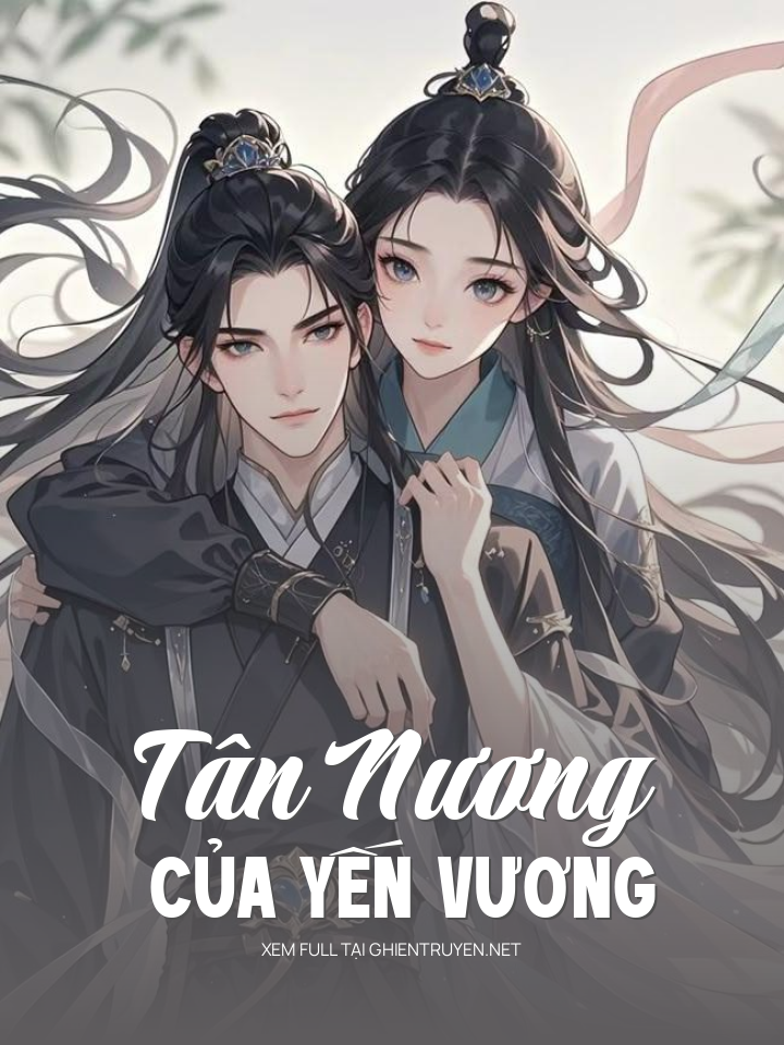Tân Nương Của Yến Vương