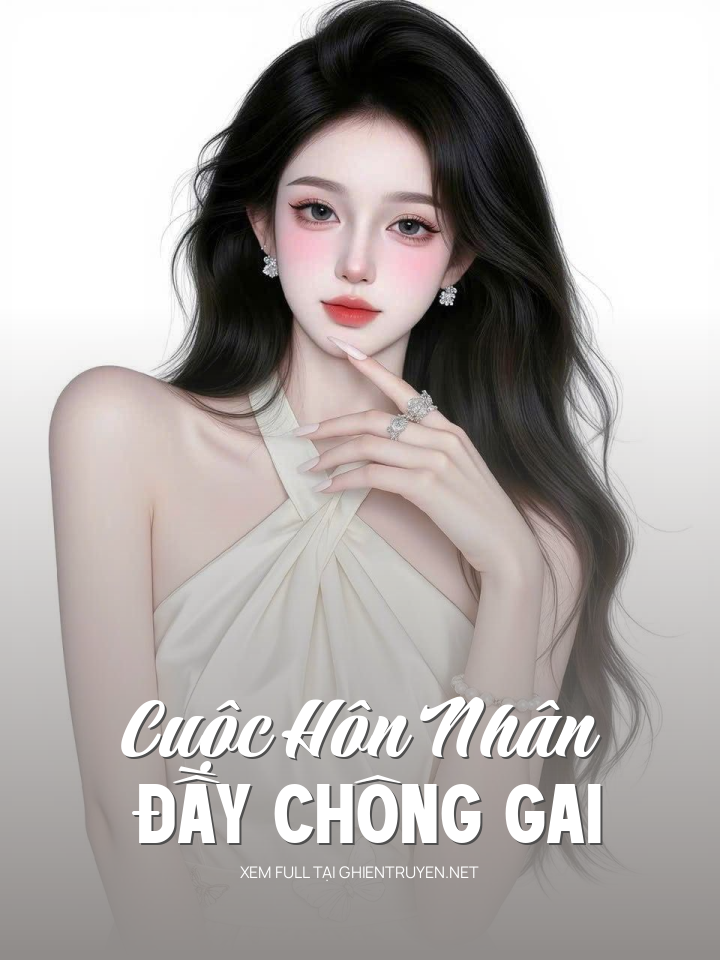 Cuộc Hôn Nhân Đầy Chông Gai
