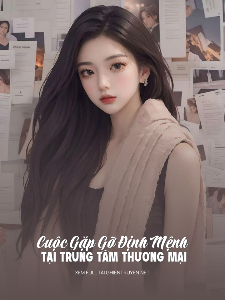 Cuộc Gặp Gỡ Định Mệnh Tại Trung Tâm Thương Mại