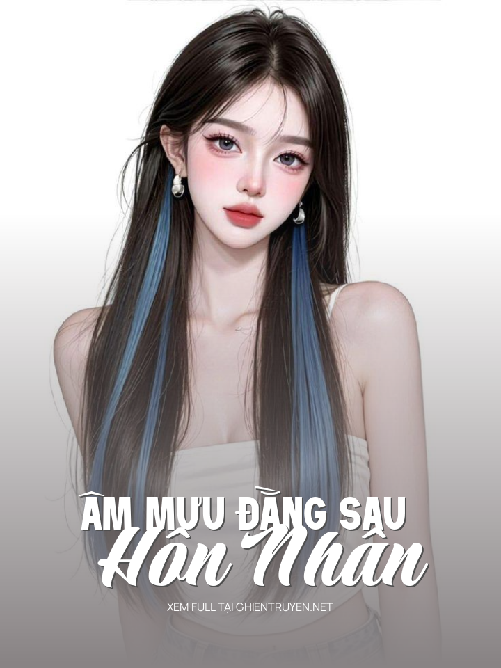 Âm Mưu Đằng Sau Hôn Nhân