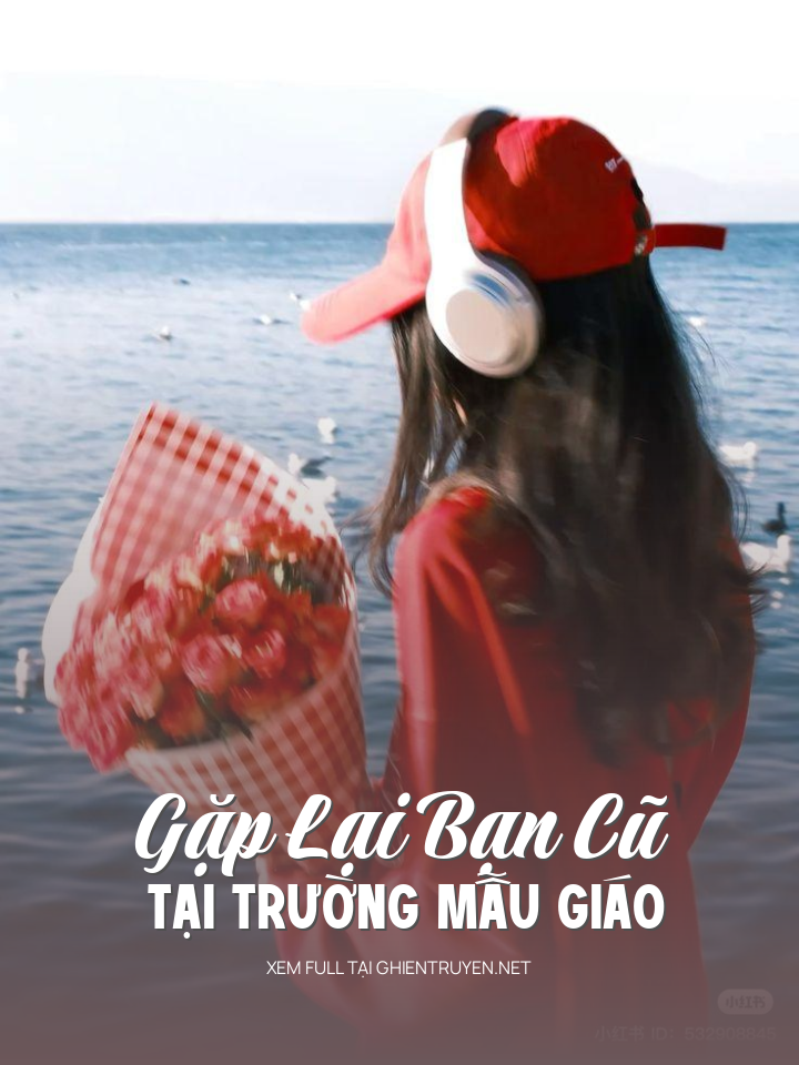 Gặp Lại Bạn Cũ Tại Trường Mẫu Giáo