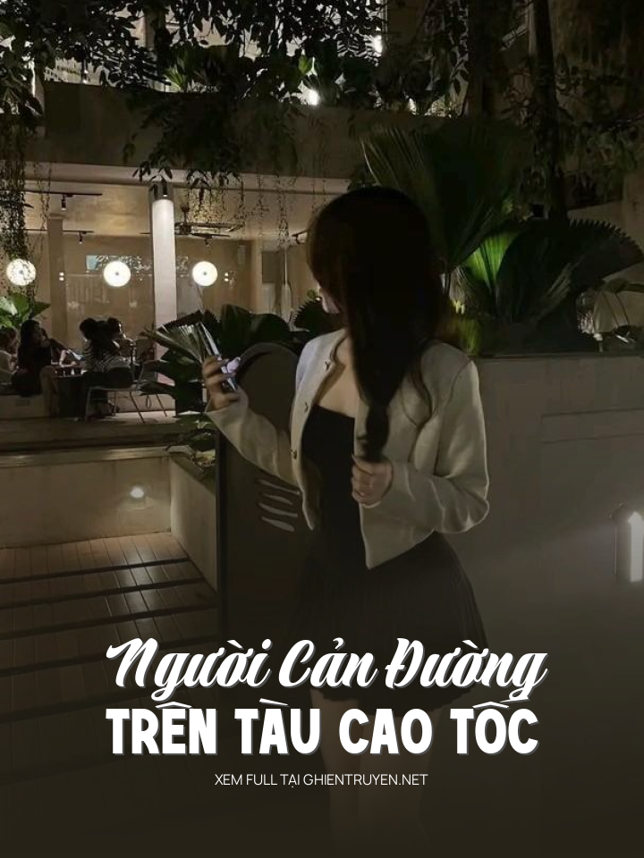 Người Cản Đường Trên Tàu Cao Tốc