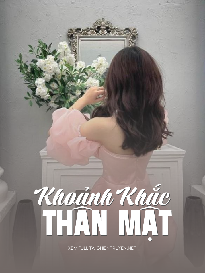 Khoảnh Khắc Thân Mật