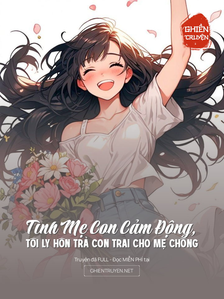 Tình Mẹ Con Cảm Động, Tôi Ly Hôn Trả Con Trai Cho Mẹ Chồng