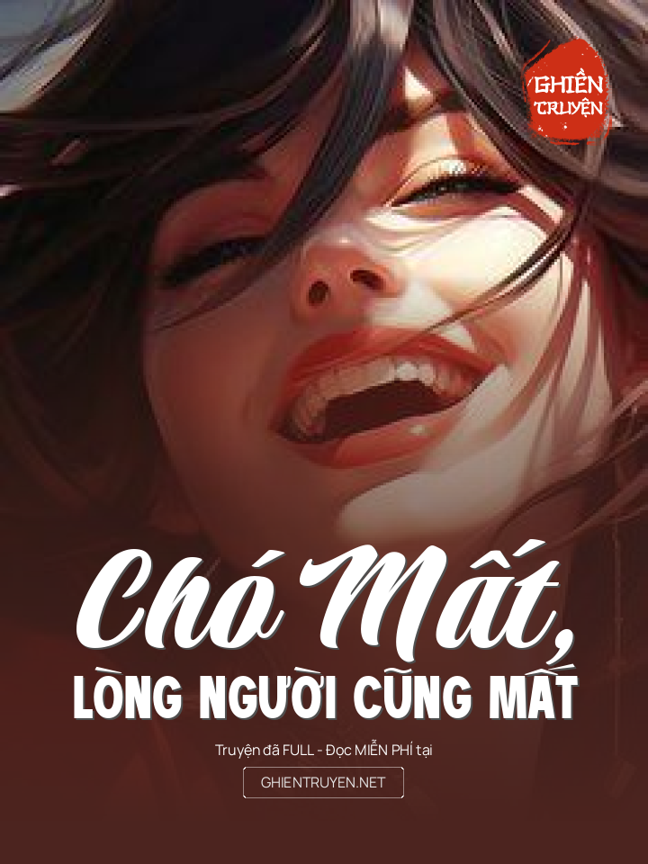Chó Mất, Lòng Người Cũng Mất
