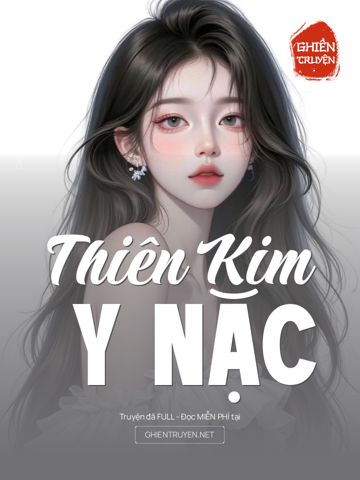 Thiên Kim Y Nặc