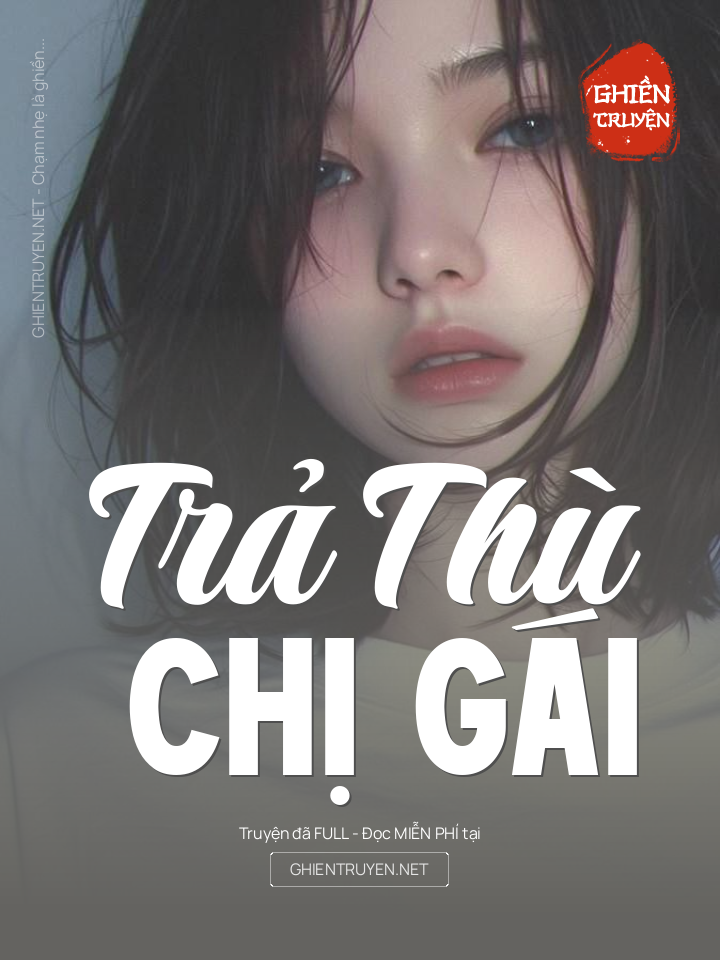 Trả Thù Chị Gái