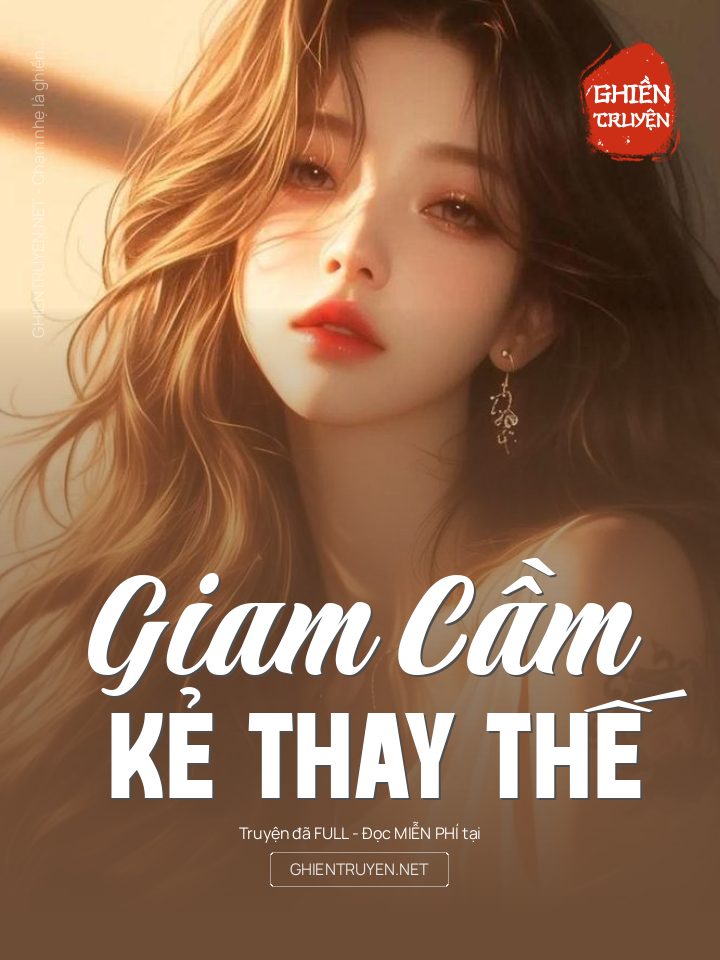 Giam Cầm Kẻ Thay Thế