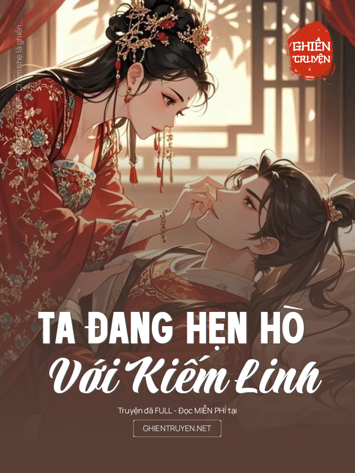 Ta Đang Hẹn Hò Với Kiếm Linh