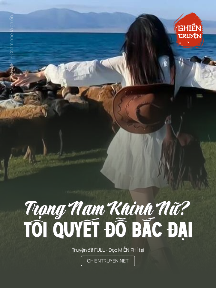 Trọng Nam Khinh Nữ? Tôi Quyết Đỗ Bắc Đại