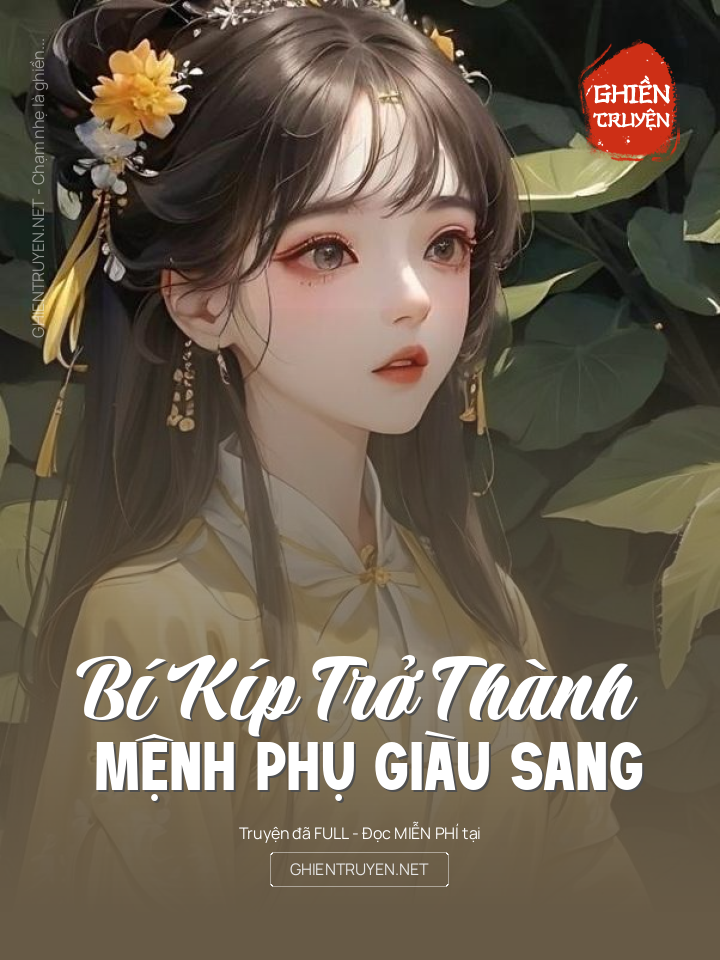 Bí Kíp Trở Thành Mệnh Phụ Giàu Sang