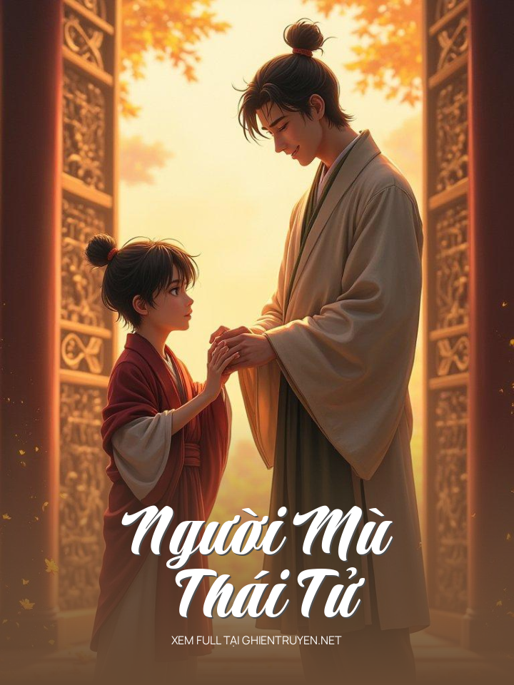 Người Mù Và Thái Tử