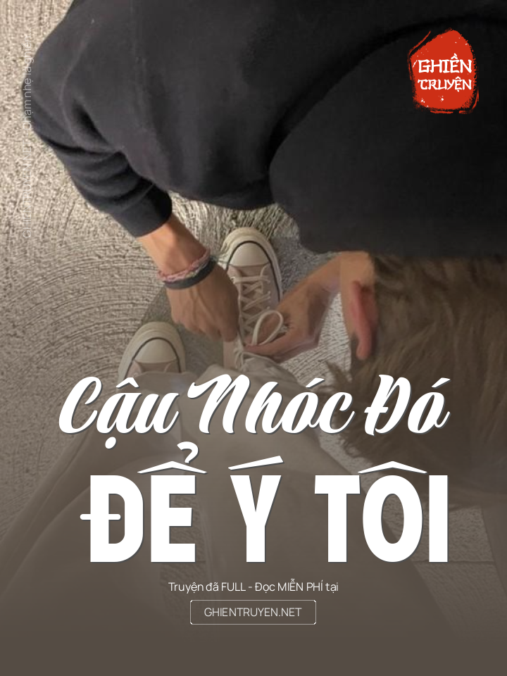 Cậu Nhóc Đó Để Ý Tôi