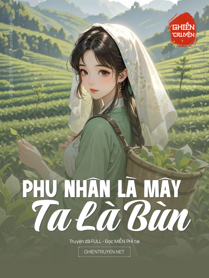 Phu Nhân Là Mây Ta Là Bùn