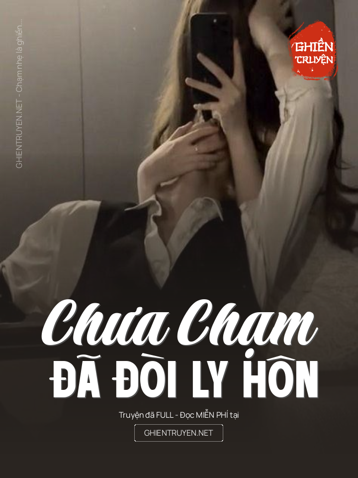 Chưa Chạm Đã Đòi Ly Hôn