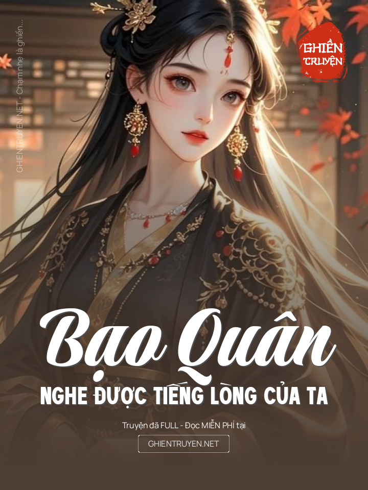 Bạo Quân Nghe Được Tiếng Lòng Của Ta