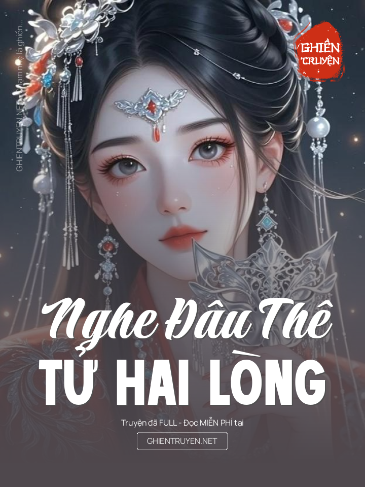 Nghe Đâu Thê Tử Hai Lòng