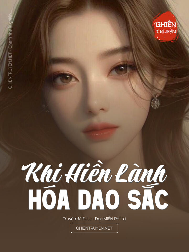 Khi Hiền Lành Hóa Dao Sắc