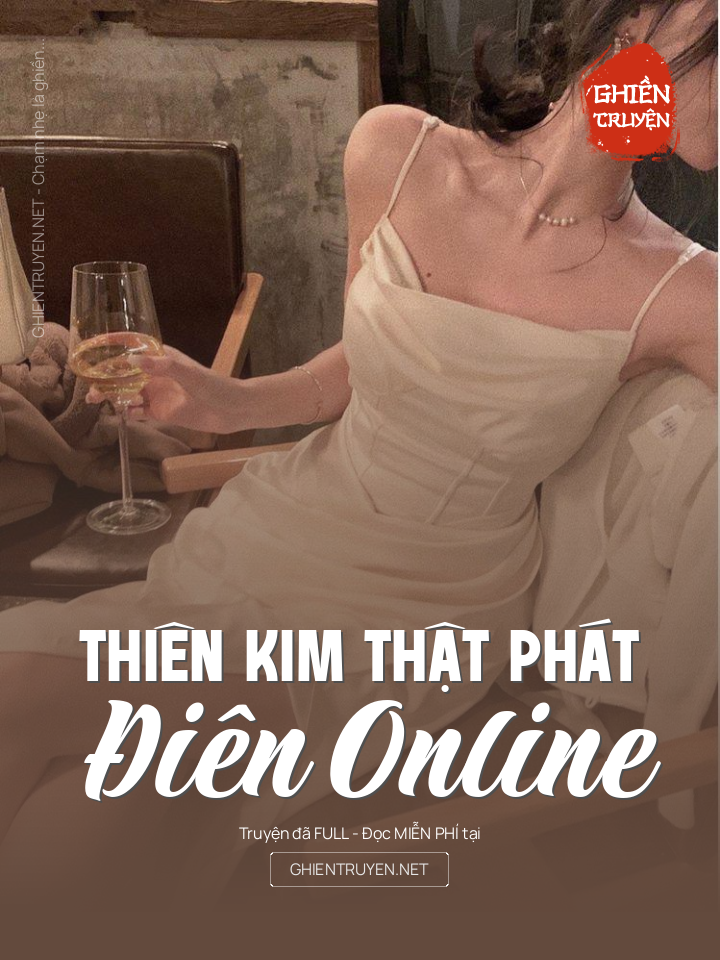 Thiên Kim Thật Phát Điên Online