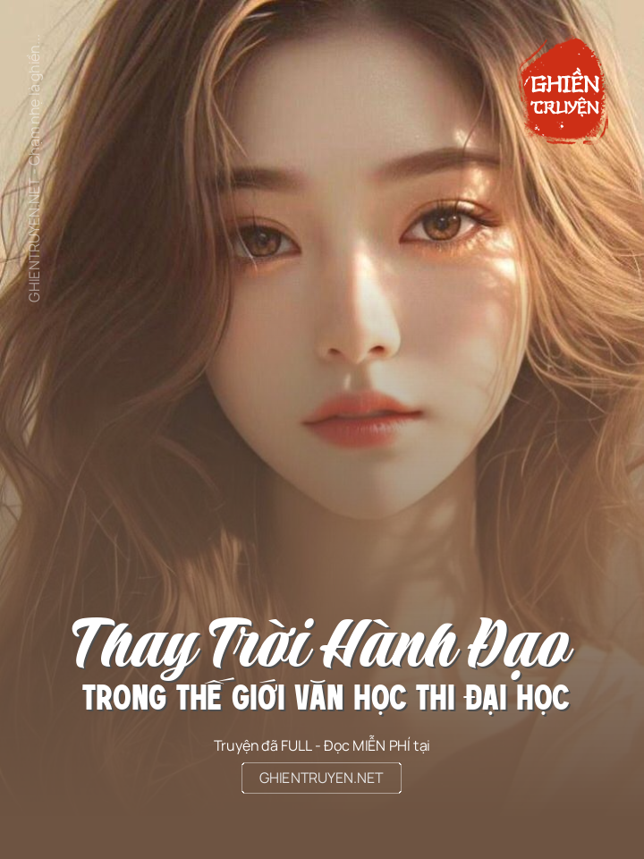 Thay Trời Hành Đạo Trong Thế Giới Văn Học Thi Đại Học