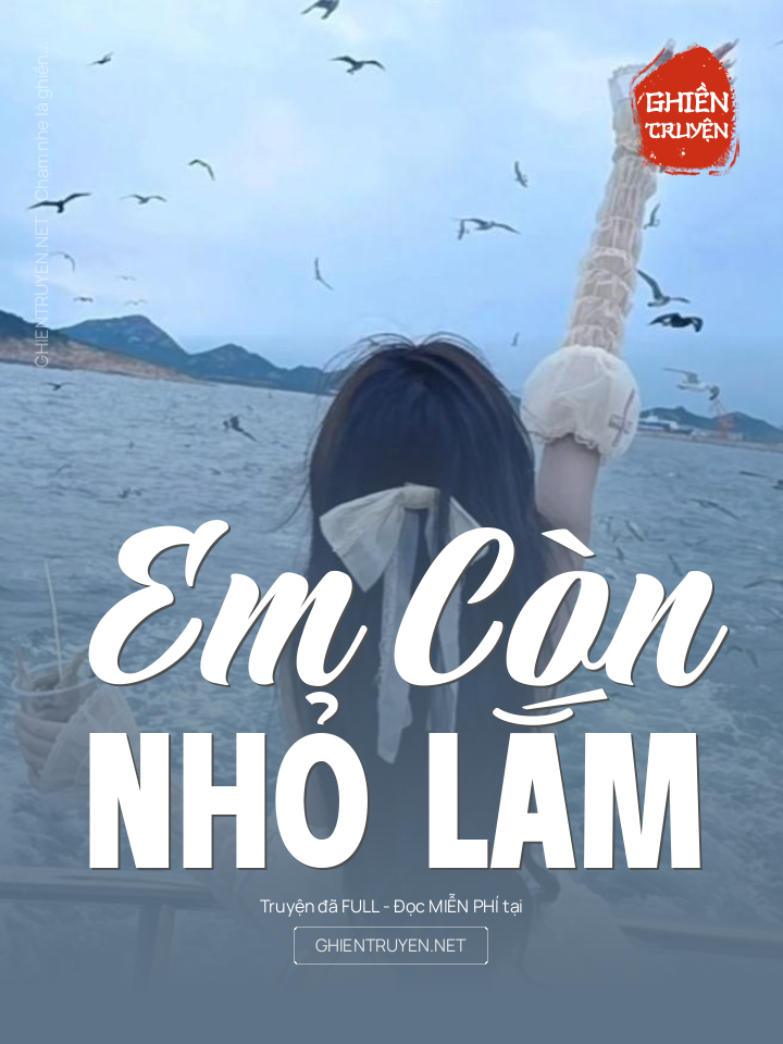 Em Còn Nhỏ Lắm