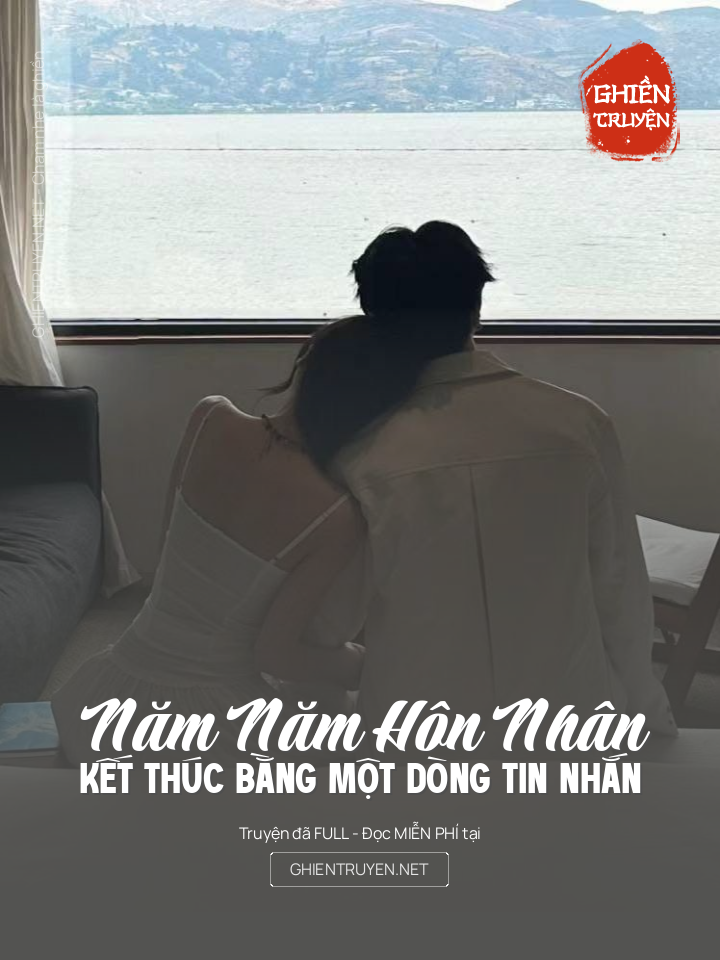 Năm Năm Hôn Nhân, Kết Thúc Bằng Một Dòng Tin Nhắn