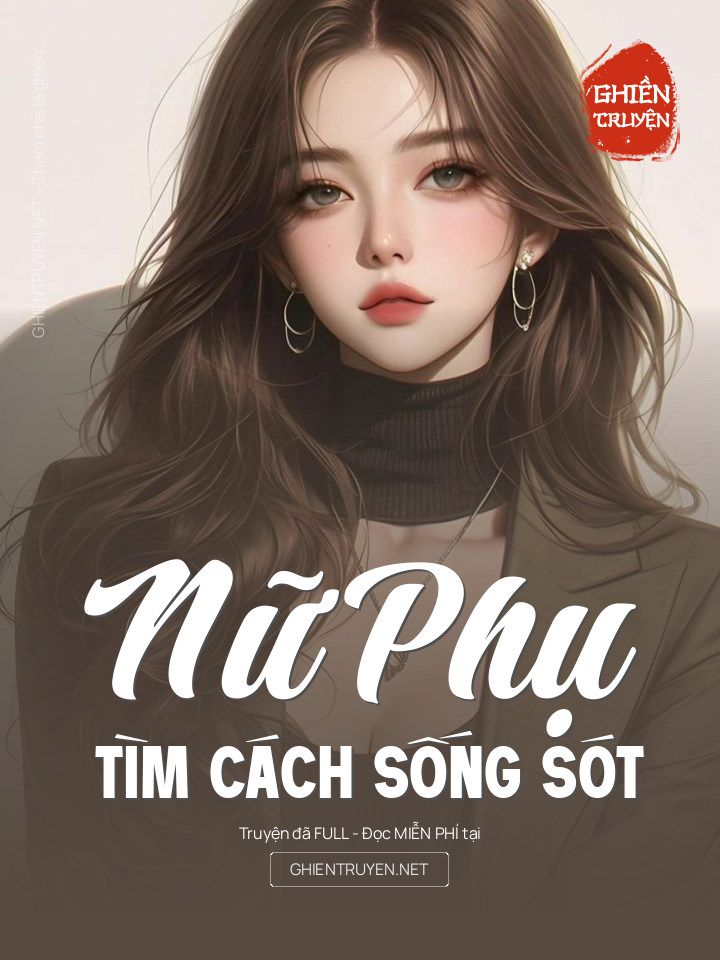 Nữ Phụ Tìm Cách Sống Sót