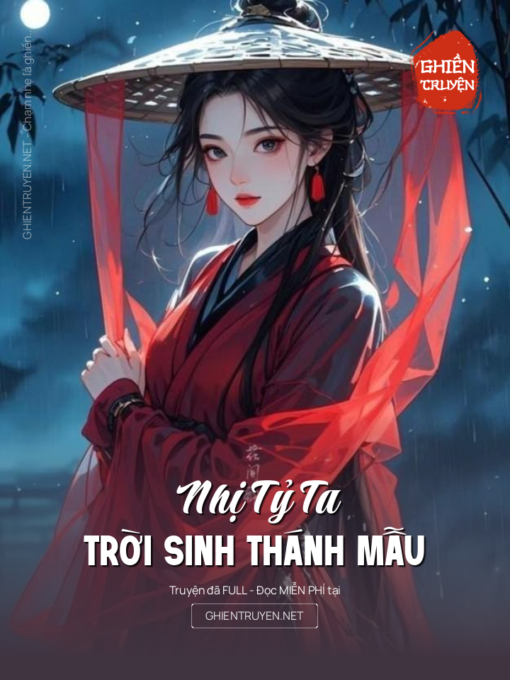 Nhị Tỷ Ta Trời Sinh Thánh Mẫu