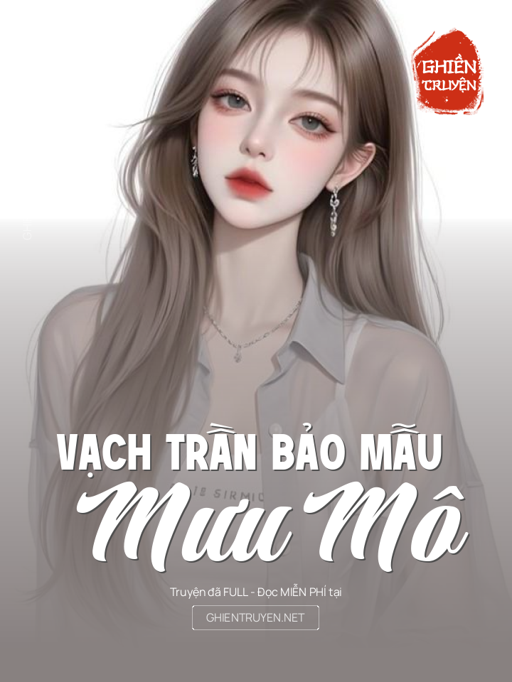 Vạch Trần Bảo Mẫu Mưu Mô