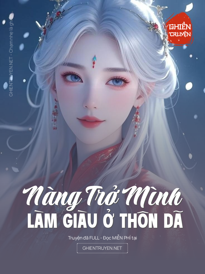 Nàng Trở Mình Làm Giàu Ở Thôn Dã