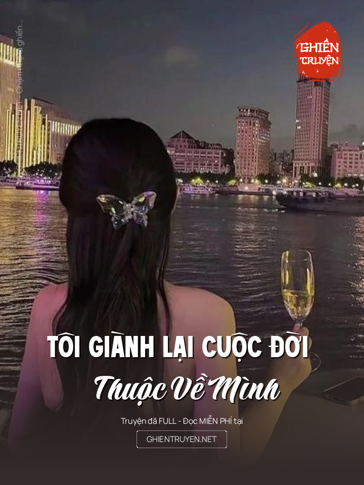 Tôi Giành Lại Cuộc Đời Thuộc Về Mình