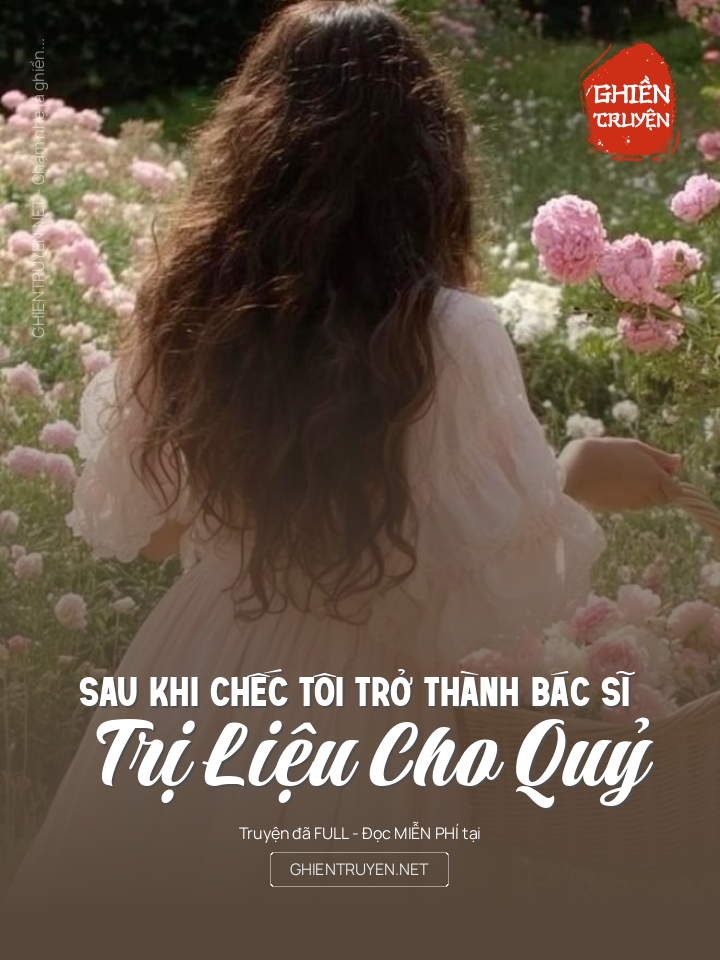 Sau Khi Chếc Tôi Trở Thành Bác Sĩ Trị Liệu Cho Quỷ