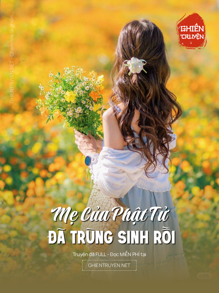 Mẹ Của Phật Tử Đã Trùng Sinh Rồi