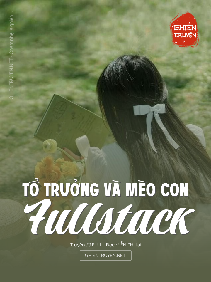 Tổ Trưởng Và Mèo Con Fullstack