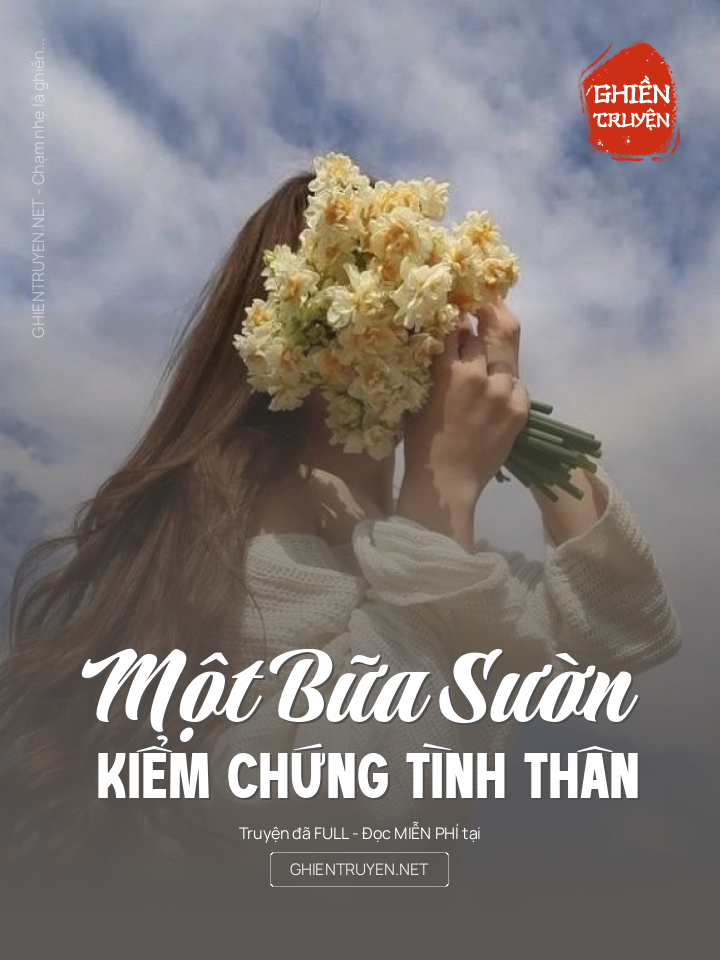 Một Bữa Sườn Kiểm Chứng Tình Thân