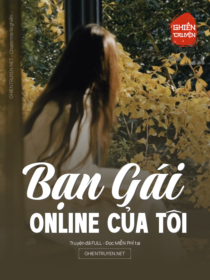 Bạn Gái Online Của Tôi