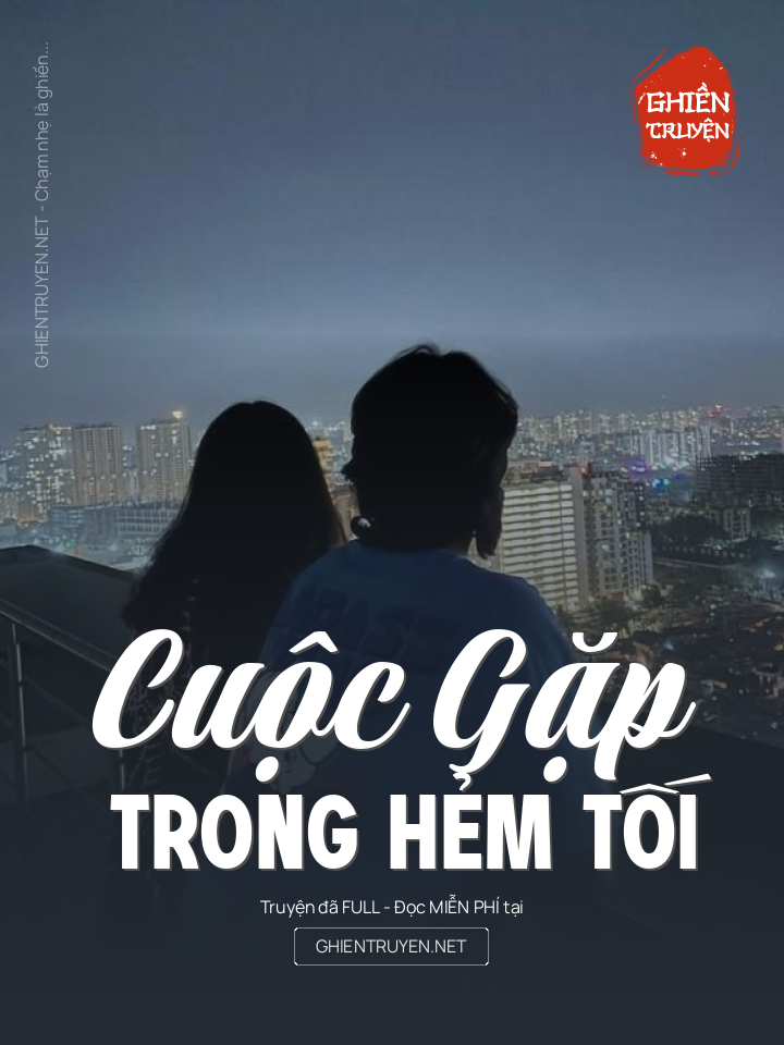 Cuộc Gặp Trong Hẻm Tối
