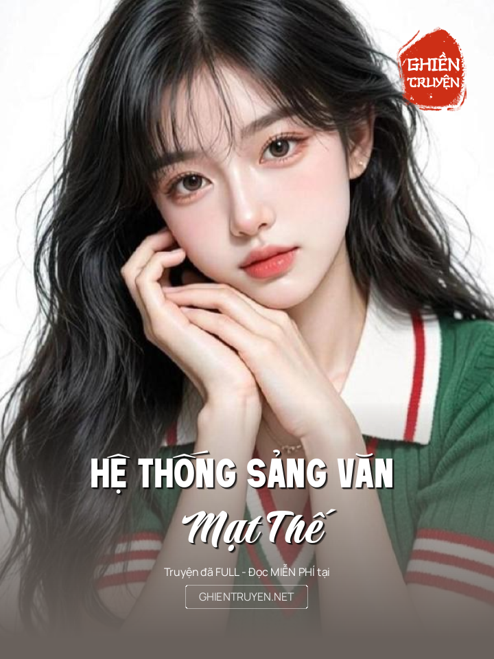 Hệ Thống Sảng Văn Mạt Thế