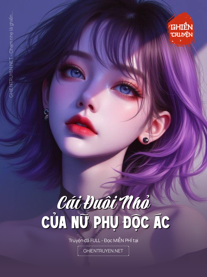 Cái Đuôi Nhỏ Của Nữ Phụ Độc Ác
