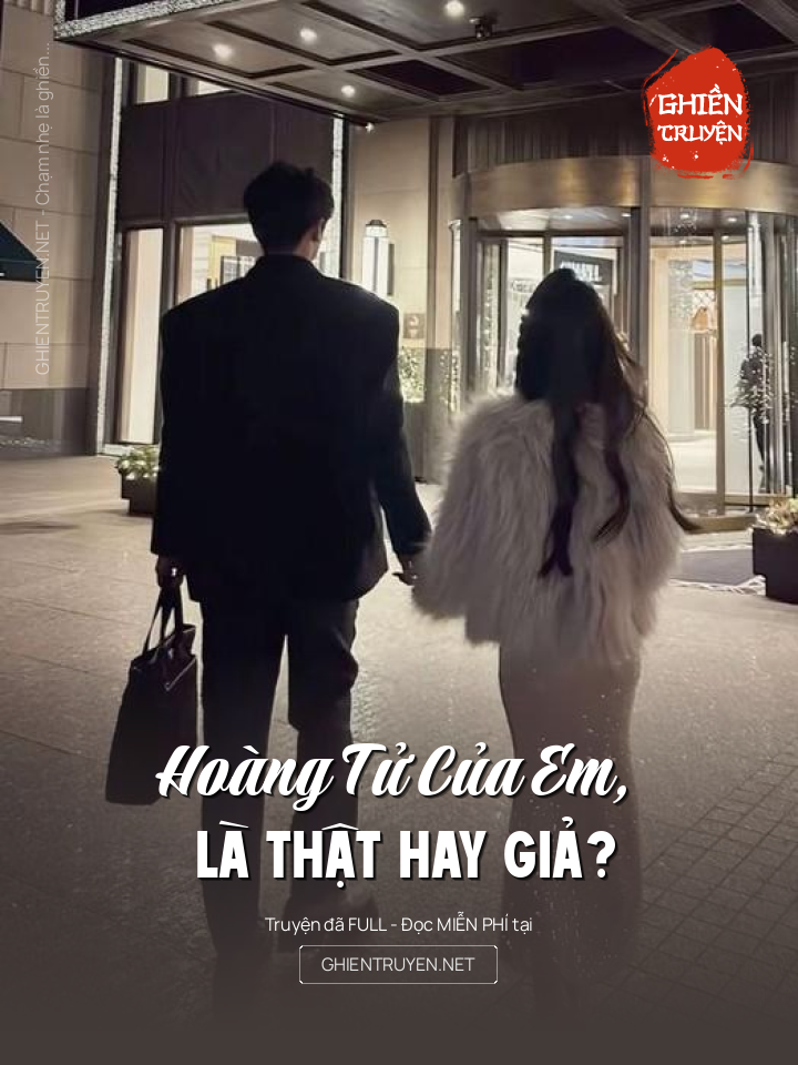 Hoàng Tử Của Em, Là Thật Hay Giả?