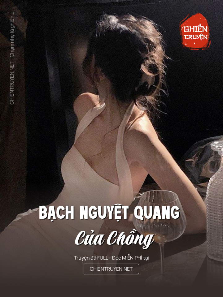 Bạch Nguyệt Quang Của Chồng