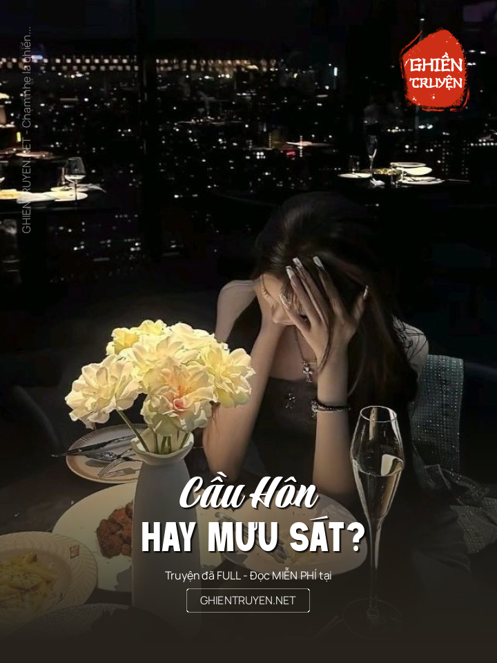 Cầu Hôn Hay Mưu Sát?