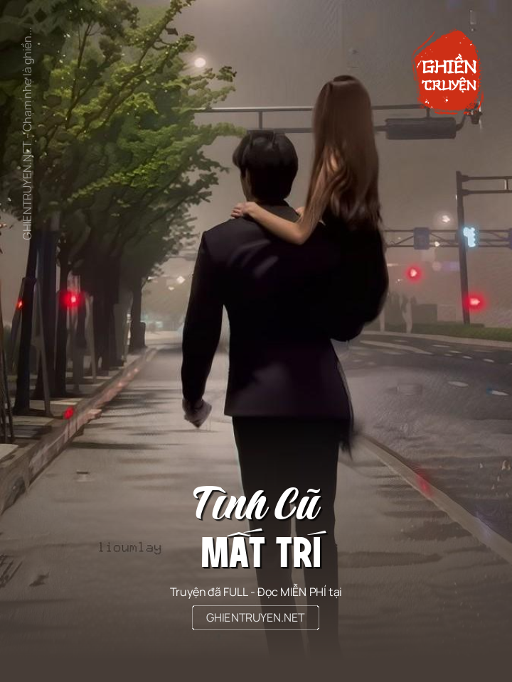 Tình Cũ Mất Trí