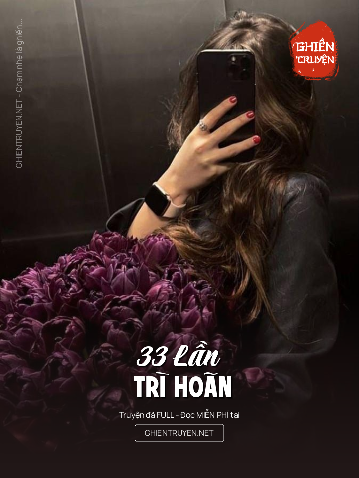 33 Lần Trì Hoãn