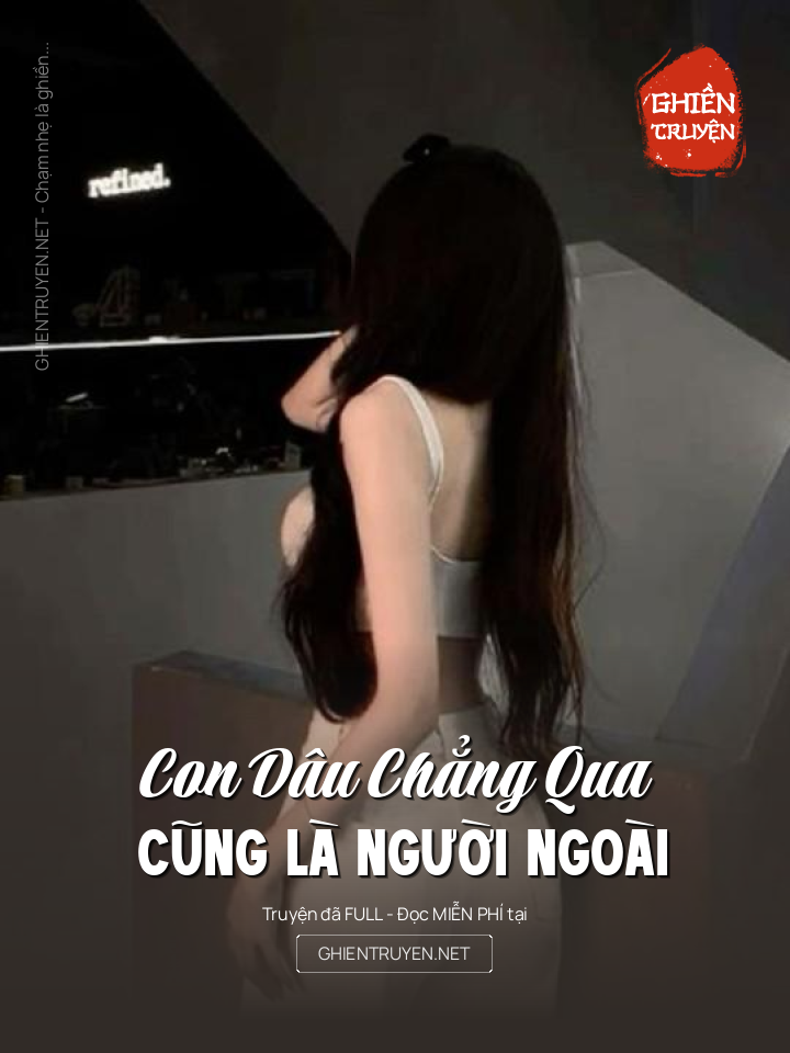 Con Dâu Chẳng Qua Cũng Là Người Ngoài