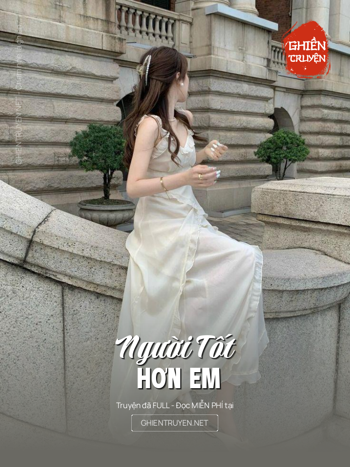 Người Tốt Hơn Em