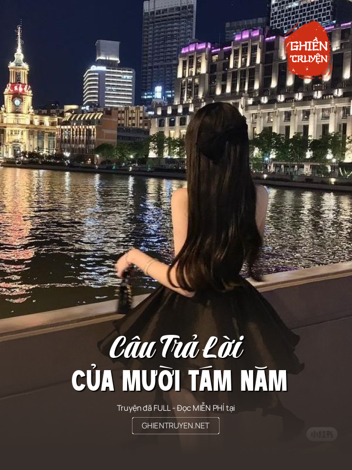 Câu Trả Lời Của Mười Tám Năm