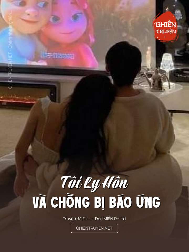 Tôi Ly Hôn Và Chồng Bị Báo Ứng