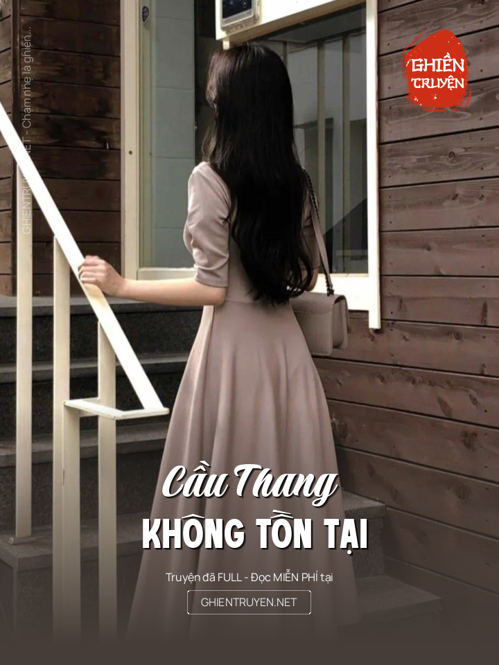Cầu Thang Không Tồn Tại