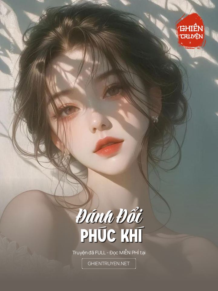 Đánh Đổi Phúc Khí